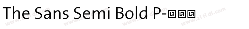 The Sans Semi Bold P字体转换